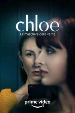 Chloe – Le maschere della verità (2022) [] (2022 - In Lavorazione)