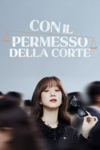 Con il permesso della corte [] (2022 - In Lavorazione)