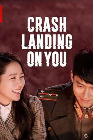 Crash Landing on You [] (2020 - Terminata)