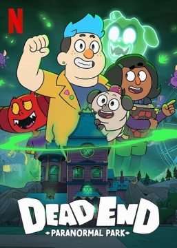 Dead End: Paranormal Park (2022) [] (2022 - In Lavorazione)