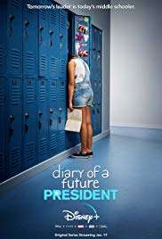 Diary of a Future President [] (2020 - In Lavorazione)