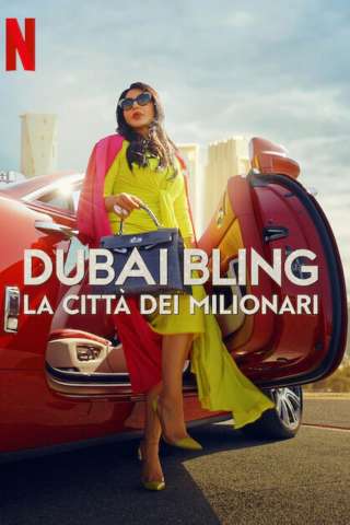 Dubai Bling - La città dei milionari [] (2022 - In Lavorazione)