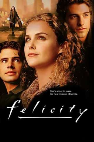 Felicity [] (1998 - Conclusa)