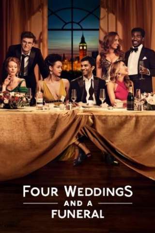 Four Weddings and a Funeral [] (2019 - In Lavorazione)