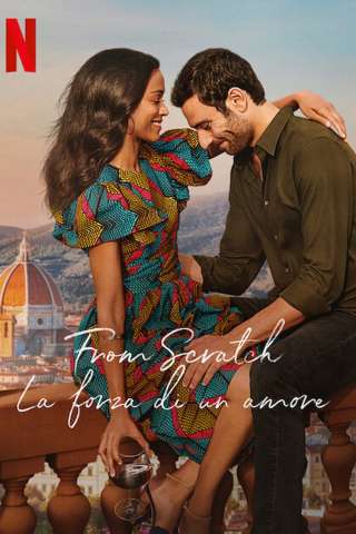 From Scratch – La forza di un amore [] (2022 - In Lavorazione)