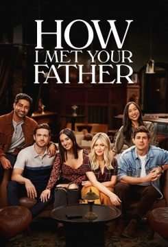 How I Met Your Father - Come ho conosciuto tuo padre (2022) [] (2022 - In Lavorazione)