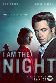 I Am the Night [] (2019)