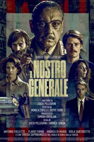 Il nostro generale [] (2022 - In Lavorazione)