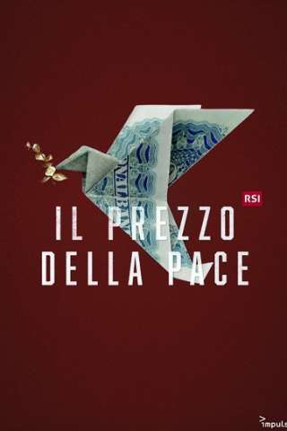 Il prezzo della pace [] (2020 - In Lavorazione)