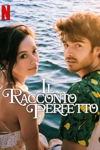 Il racconto perfetto [] (2023 - In Lavorazione)