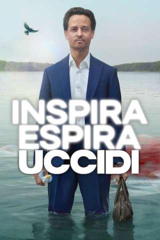 Inspira, espira, uccidi [] (2024 - In Lavorazione)