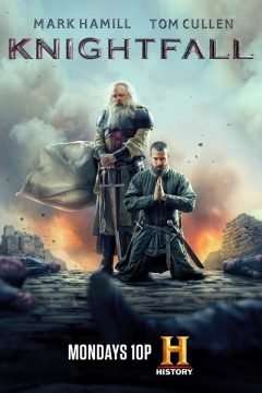 Knightfall [] (2017 - 2019)