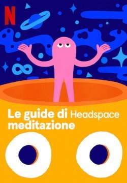 Le guide di Headspace: meditazione [] (2021 - In Lavorazione)