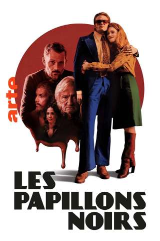 Les papillons noirs [] (2022 - In Lavorazione)