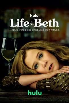 Life & Beth (2022) [] (2022 - In Lavorazione)