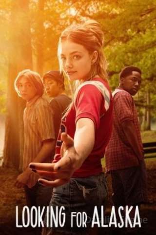 Looking for Alaska [] (2019 - In Lavorazione)