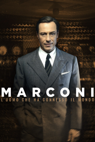 Marconi – L’uomo che ha connesso il mondo [] (2024 - In Lavorazione)