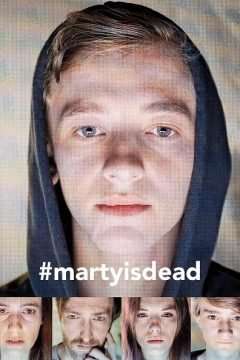 #martyisdead [] (2019)