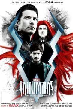 Marvel’s Inhumans [] (2017)
