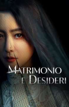 Matrimonio e desideri (2022) [] (2022 - In Lavorazione)