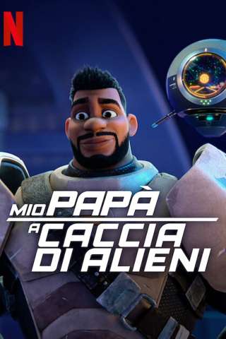 Mio papà a caccia di alieni [] (2023 - In Lavorazione)