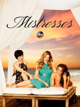 Mistresses [] (2013 - 2016)