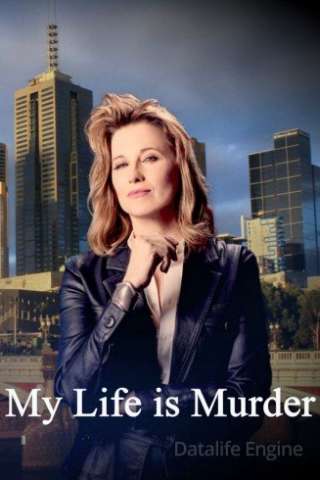 My Life Is Murder [] (2019 - In Lavorazione)