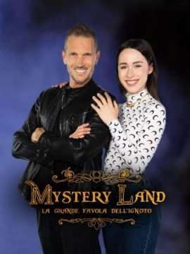 Mystery Land: La grande favola dell’ignoto [] (2021 - In Lavorazione)