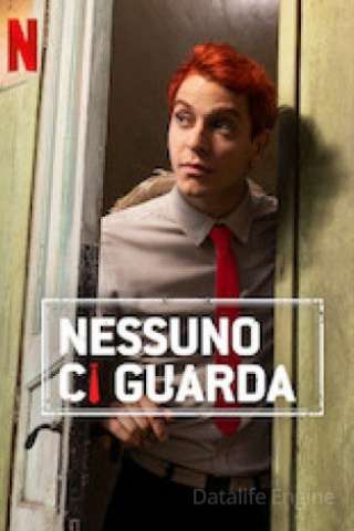 Nessuno ci guarda [] (2019 - In Lavorazione)