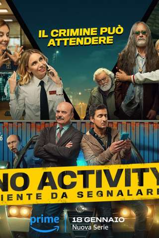No Activity - Niente da segnalare [] (2024 - In Lavorazione)