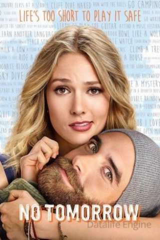 No Tomorrow [] (2016 - In Lavorazione)