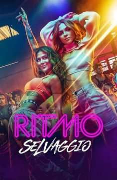 Ritmo selvaggio [] (2022 - In Lavorazione)