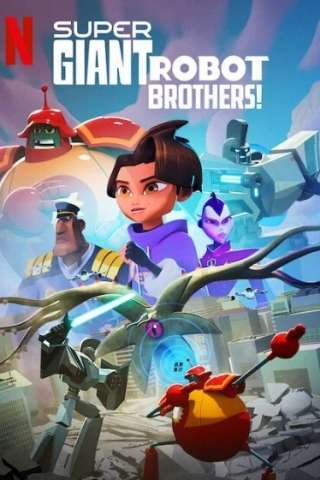 Robo-fratelli super giganti (2022) [] (2022 - In Lavorazione)