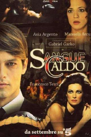 Sangue caldo [] (2011)