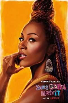 Shes Gotta Have It [] (2017 - 2019)