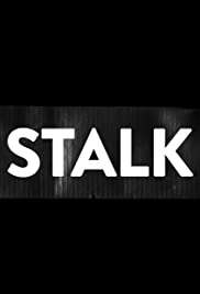 Stalk [] (2019 - In Lavorazione)