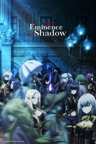 The Eminence in Shadow [] (2022 - 2023)