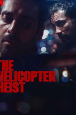 The Helicopter Heist [] (2024 - In Lavorazione)
