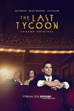 The Last Tycoon [] (2016 - 2017)