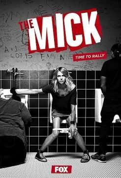The Mick [] (2017 - 2018)