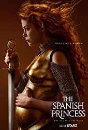 The Spanish Princess [] (2019 - In Lavorazione)