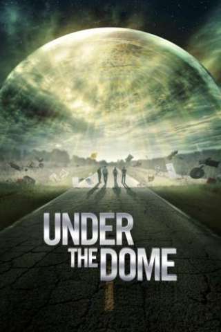 Under the Dome [] (2013 - Conclusa)