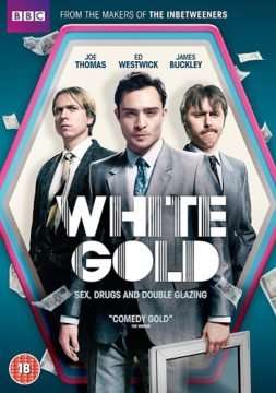 White Gold [] (2017 - 2019)