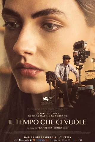 Il tempo che ci vuole [HD] (2024)