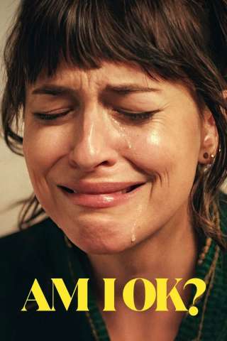 Am I OK? [HD] (2024)