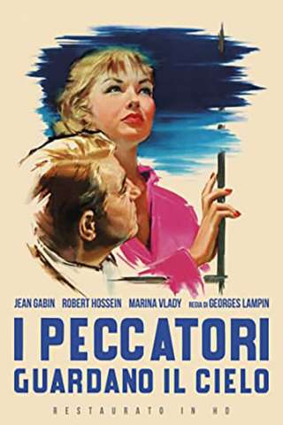I peccatori guardano il cielo [HD] (1956)