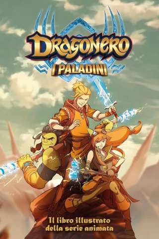 Dragonero - I Paladini [] (2022 - 2023)
