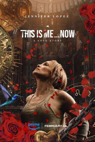 This Is Me…Now - Una storia d'amore [HD] (2024)