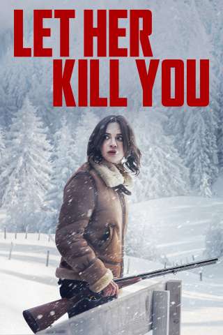 Let Her Kill You [HD] (2023)