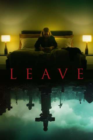 Leave [HD] (2022)
